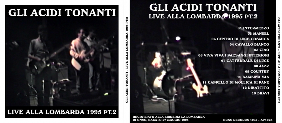 av167b gli acidi tonanti: live alla lombarda 1995 pt2 1995 av167b gli acidi tonanti: live alla lombarda 1995 pt2 1995